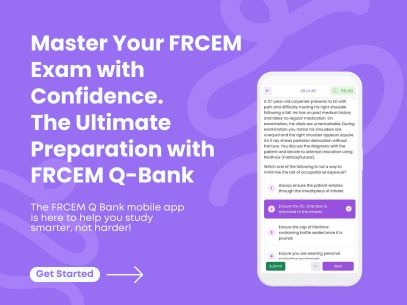 Master Your FRCEM Exam with Confidence: The Ultimate Preparation with FRCEM Q-Bank