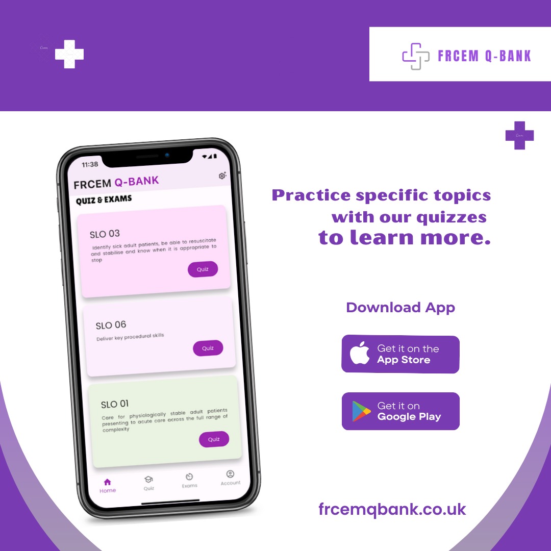 Sharpen Your Skills with FRCEM Q-Bank: Targeted Practice for Exam Success